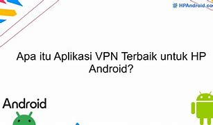 Apakah Aplikasi Vpn Itu Aman